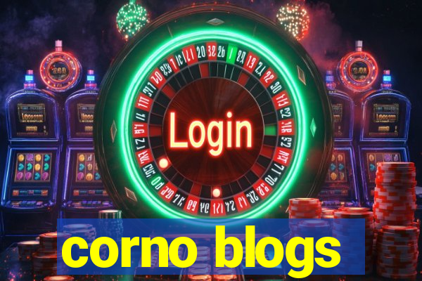 corno blogs